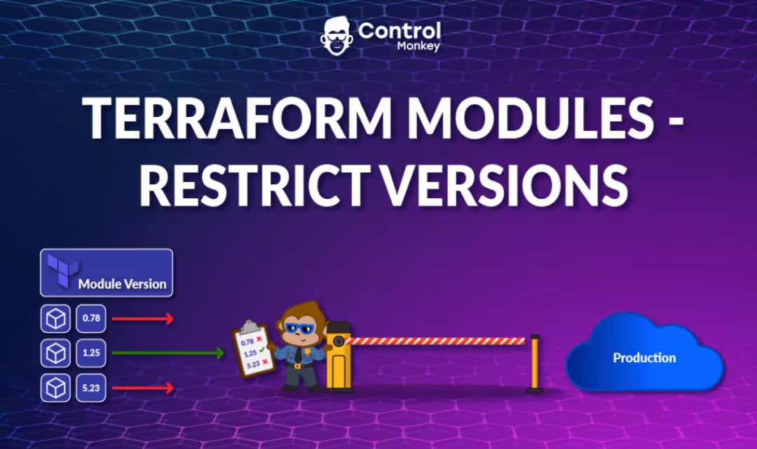 Terraform Modules – Restrict Versions