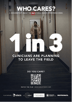 Who Cares? poster — 1 in 3 clinicians are planning to leave the field